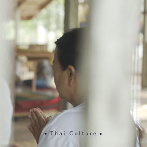 Thai Culture : Beauty in Simplicity